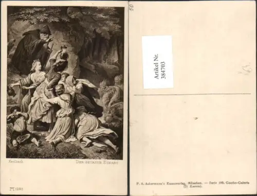 384703,Künstler AK Kaulbach Der getreue Eckart Alter Mann Frauen pub A. Ackermann 1285
