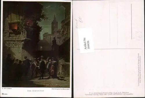 394436,Künstler AK C. Spitzweg Das Ständchen Musikanten Frau am Balkon pub Ackermann 288