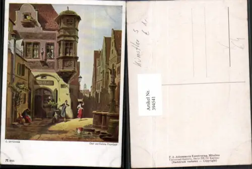 394541,Künstler AK C. Spitzweg Der verliebte Provisor Erker Brunnen pub A. Ackermann 3025