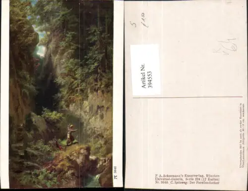 394553,Künstler AK C. Spitzweg Der Forellenfischer Fischer pub A. Ackermann 3040