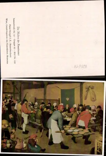 425614,Künstler Ak Pieter Bruegel d. Ältere Bauernhochzeit Renaissance