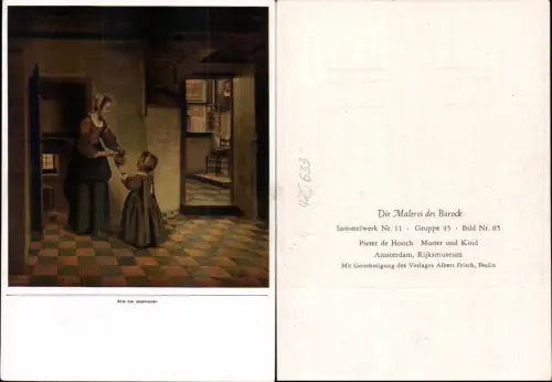 425633,Künstler Ak Pieter de Hooch Mutter u. Kind Barock