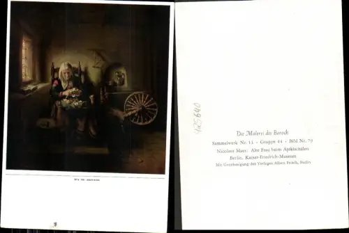 425640,Künstler Ak Nicolaes Maes Alte Frau b. Äpfelschälen Spinnrad Barock