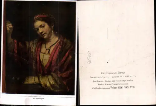 425651,Künstler Ak Rembrandt Bildnis der Hendrickje Stoffels Barock