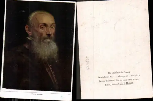 425660,Künstler Ak Jacopo Tintoretto Bildnis eines alten Mannes Barock