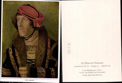 425712,Künstler Ak Hans Baldung gen. Grien Bildnis d. Grafen v. Löwenstein Adel Renaissance