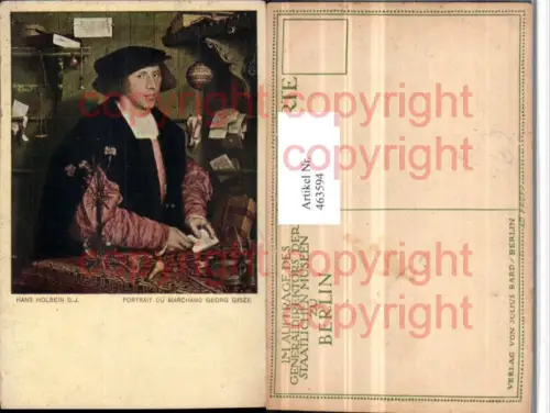 463594,Künstler AK Hans Holbein Portrait Marchand Georg Gisze