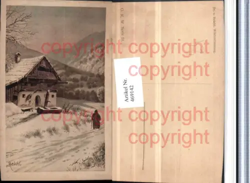 469142,Künstler AK Dr. v. Reichl Winterstimmung Winterlandschaft