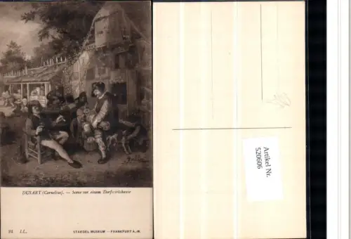 520606,Künstler AK Cornelius Dusart Scene vor einem Dorfwirtshaus pub Staedel