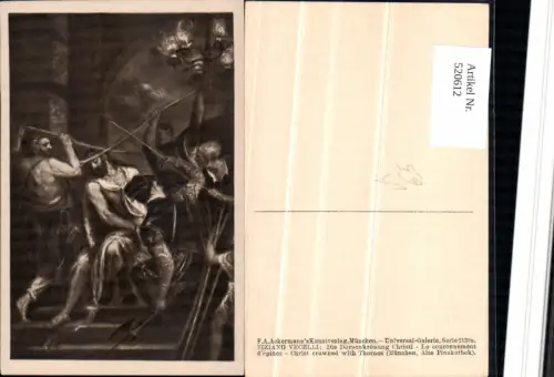 520612,Künstler AK Tiziano Vecelli Die Dornenkrönung Christi pub Ackermann 2130a