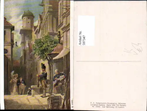 597347,Künstler Ak Carl Spitzweg Er kommt pub F. A. Ackermann 289euro2980
