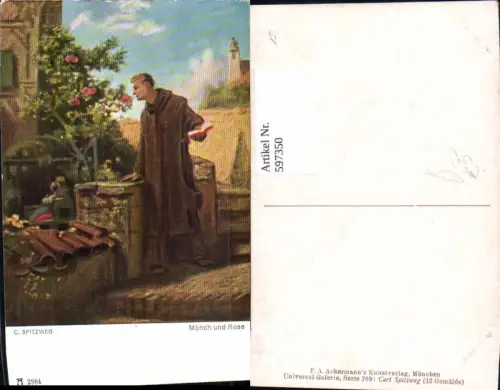597350,Künstler Ak Carl Spitzweg Mönch u. Rose pub F. A. Ackermann 289euro2984
