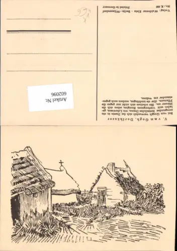 602096,Künstler AK Vincent van Gogh Dorfhäuser pub Woldemar Klein K 628