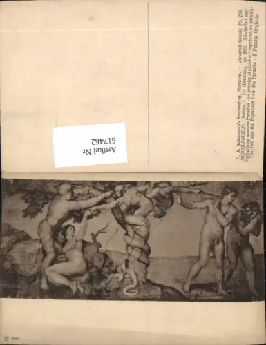 617462,Künstler Ak Michelangelo Sixtina Sündenfall pub F. A. Ackermann 2685