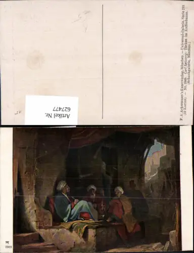 627477,Künstler Ak Carl Spitzweg Türken i. Kaffeehaus pub F. A. Ackermann 288euro2969