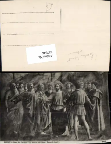 627646,Künstler Ak Masaccio Chiesa del Carmine La moneta del tribune Firenze