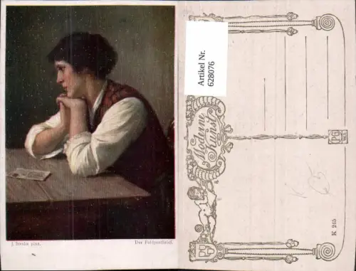 628076,Künstler Ak J. Straka Der Feldpostbrief Frau