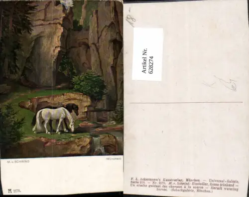 628274,Künstler Ak M. v. Schwind Einsiedler Rosse tränkend Pferde pub F. A. Ackermann 213euro2170
