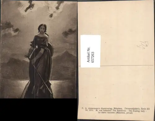 657263,Künstler Ak M. v. Schwind Die Schifferin pub F. A. Ackermann 2271