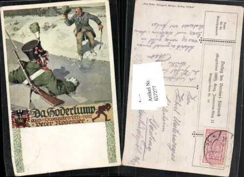 657277,Künstler AK R. Assmann Da Hoderlump Peter Rosegger pub Verein Südmark 141