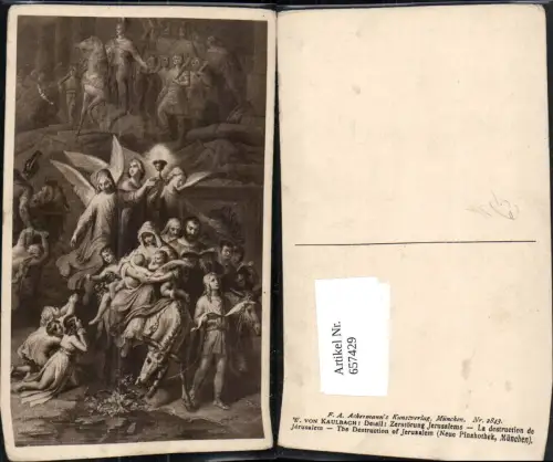 657429,Künstler AK W. von Kaulbach Zerstörung Jerusalems pub F. A. Ackermann 2843