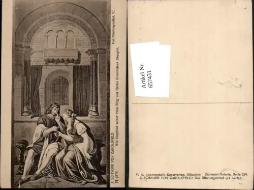 657431,Künstler AK Schnorr v. Carolsfeld Nibelungenlied pub F. A. Ackermann 2778