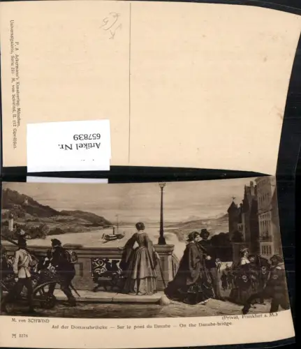 657839,Künstler Ak M. von Schwind Auf der Donaubrücke pub F. A. Ackermann 2278