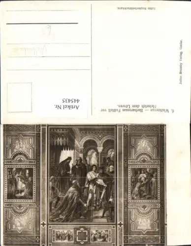 445435,Künstler Ak Wislicenus Barbarossas Fußfall v. Heinrich d. Löwen Mittelalter
