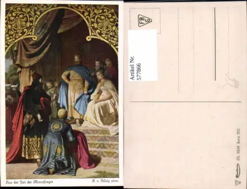 577866,Künstler Ak F. v. Piloty Aus d. Zeit der Minnesänger Mittelalter