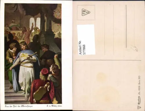 577868,Künstler Ak F. v. Piloty Aus d. Zeit der Minnesänger Mittelalter