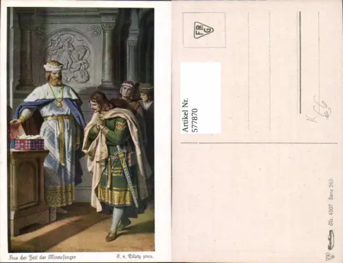 577870,Künstler Ak F. v. Piloty Aus d. Zeit der Minnesänger Mittelalter