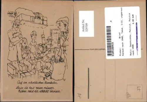 329709,Künstler Ak Auf d. Schwäbischen Eisenbahn Konsum nach 1945 Tabak Geschichte Politik Ausland