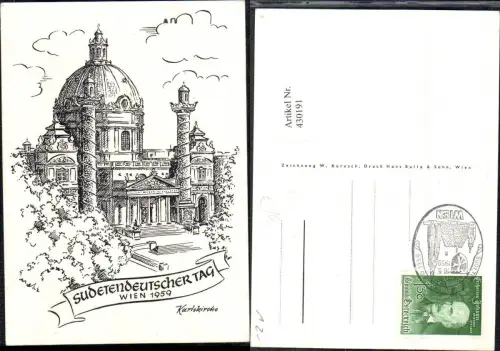 430191,Künstler Ak W. Kurasch Sudetendeutscher Tag Wien 1959 Karlskirche Stempel