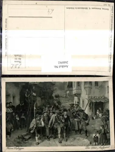268992,Künstler Ak F. Defregger Das letzte Aufgebot Tiroler Freiheitskampf