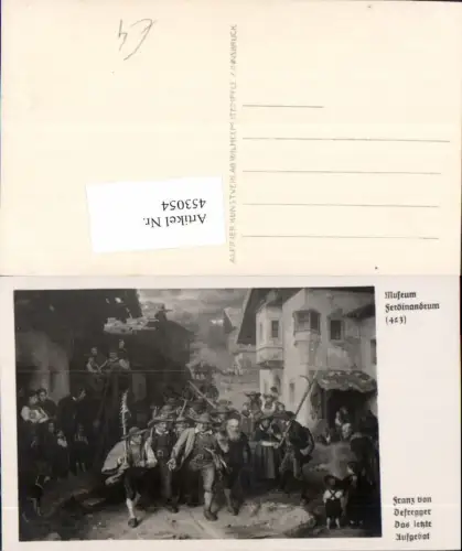 453054,Foto Ak Gemälde Franz v. Defregger Das letzte Aufgebot Tiroler Freiheitskampf