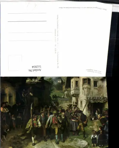 512934,A. Hofer Franz Defregger Das letzte Aufgebot Tiroler Freihheitskampf