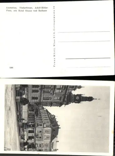 701502 Amstetten 1940 Hauptplatz Rathaus