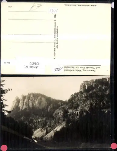 153679,Semmering Weinzettelwand u. Viadukt über d. Krauselklause Semmeringbahn Eisenbahn
