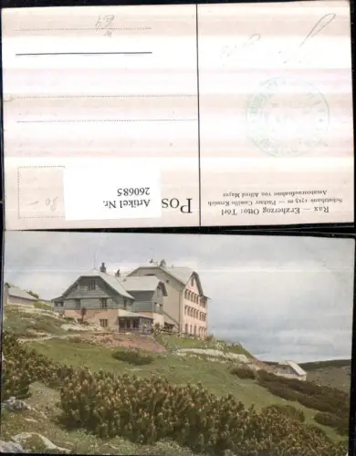 260685,Rax Erzherzog Otto Törl Schutzhaus b. Reichenau