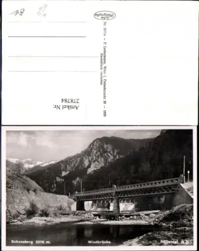 278784,Höllental Windbrücke Brücke m. Schneeberg b. Reichenau