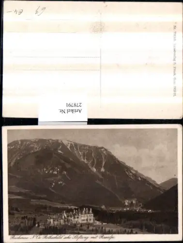 278791,Reichenau Rothschild'sche Stiftung m. Raxalpe Bergkulisse