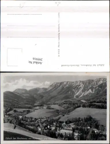 295916,Edlach b. Reichenau Totale m. Kuranstalt geg. Raxalpe Bergkulisse