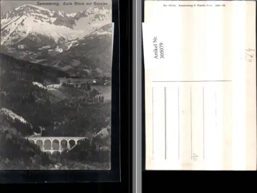 305079,Semmering Kalte Rinne Viadukt m. Raxalpe Bergkulisse