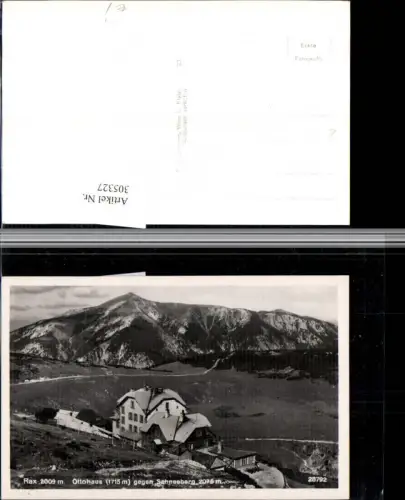 305327,Rax Ottohaus Berghütte geg. Schneeberg b. Reichenau Bergkulisse