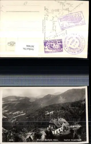 307406,Preiner-Gscheid Gasthof Geyschläger b. Prein Bergkulisse
