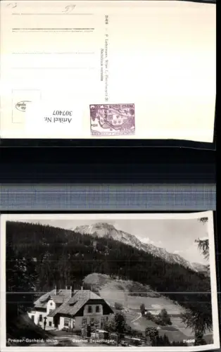 307407,Preiner-Gscheid Gasthof Geyschläger b. Prein Bergkulisse
