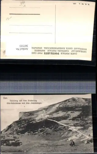 307553,Rax Thörlweg Erzherzog Otto-Schutzhaus Berghütte Jakobskogel b. Reichenau pub B.K.W.I. 1091