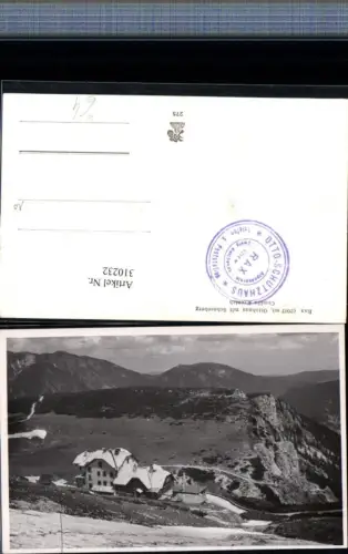 310232,Rax Ottohaus Berghütte b. Reichenau m. Schneeberg Bergkulisse