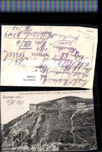 310406,Raxalpe Erzherzog Otto-Schutzhaus Berghütte geg. Jakobskogel b. Reichenau