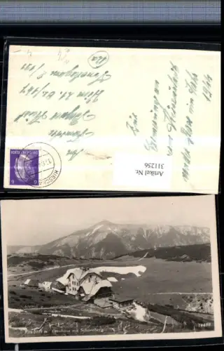 311256,Rax Ottohaus Berghüte m. Schneeberg b. Reichenau Bergkulisse